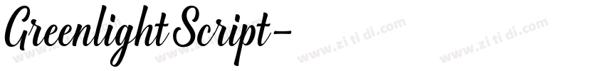 Greenlight Script字体转换 Greenlight Script字体转换
